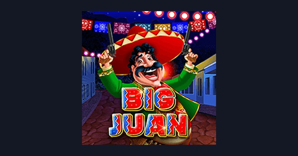 Big Juan, Slot Anti Rungkad dengan Peluang Hadiah Melimpah