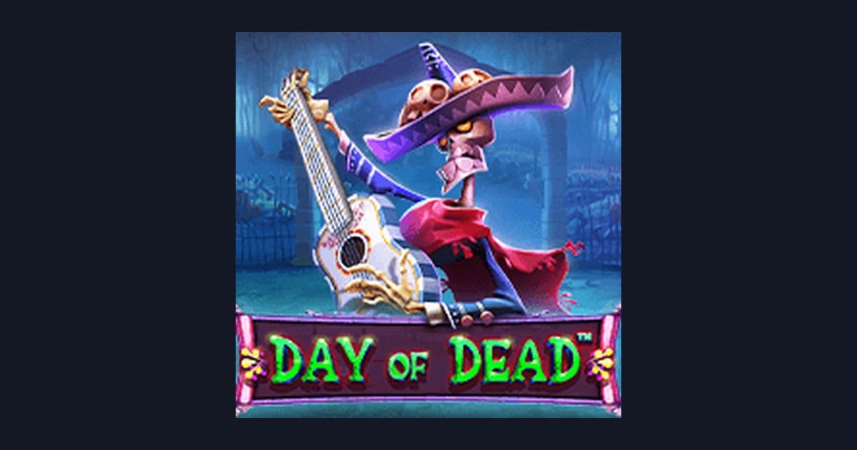 Day of Dead: Menikmati Freespin & Scatter Hoki di Slot Bonus Berhadiah Besar