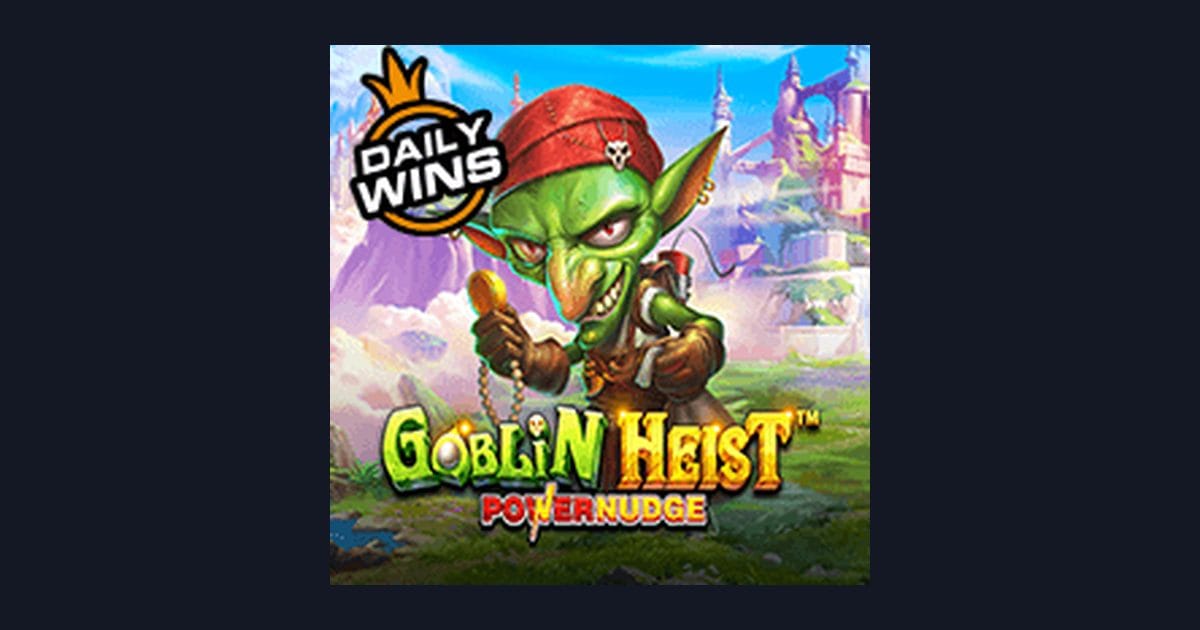 Goblin Heist Powernudge: Seru Main Slot dengan Modal Depo 5 Ribu